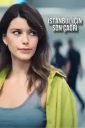 İstanbul İçin Son Çağrı